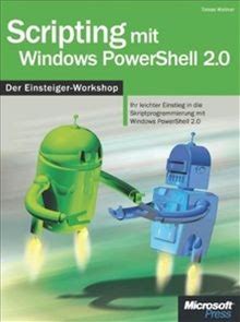 Scripting Mit Windows Powershell 2.0 - Der Einsteiger-Wo... | Buch |