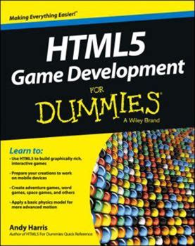 HTML5 Game Development For Dummies By Andy Harris By Thriftbooks, Paperback