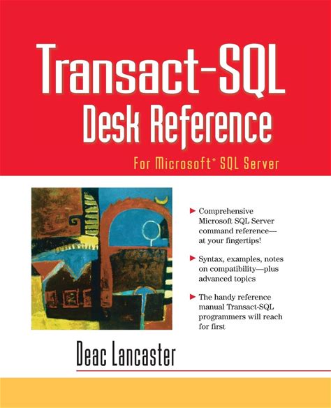 Transact-SQL Desk Reference