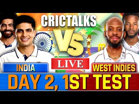 🔴 IND v WI, Live Cricket Match, 1st Test Day 2 India vs West Indies, Today Cricket Match Live