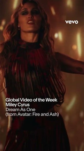 Miley Cyrus "Dream As One" | Global Video of the Week