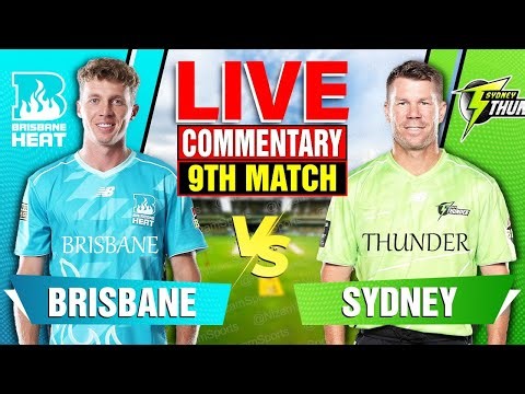 🔴Live: Sydney vs Brisbane | 9th Match | Live Cricket Score & Commentary