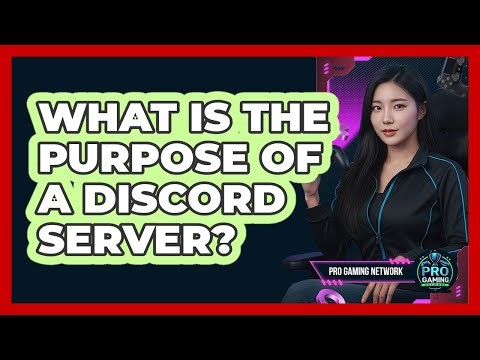 What Is The Purpose Of A Discord Server?