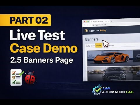 Manual Testing Practice | Buggy Cars Rating | Part 02- Live Test case Demo | 2.5 Banners Page