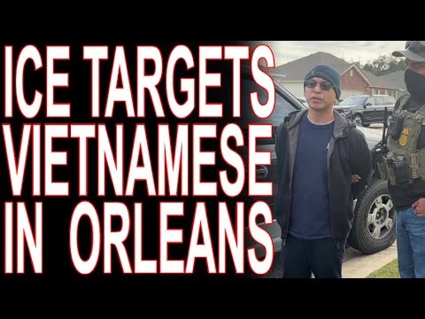 MoT #986 ICE Targets Vietnamese In New Orleans