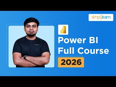 Power BI Full Course 2026 | Power BI Tutorial for Beginners | Power BI Training | Simplilearn