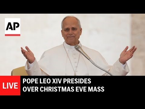 LIVE: Pope Leo XIV presides over his first Christmas Eve Mass