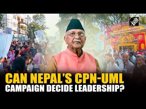 Nepal: Election campaign in full swing as CPN-UML prepares to choose top leadership