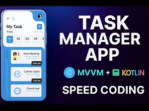 Build a Task Manager App in Android (Kotlin + MVVM + Room) — Speed Coding!