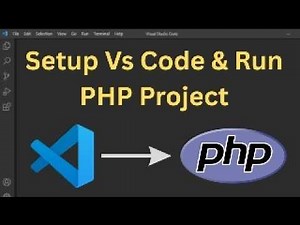 How to Setup PHP in Visual Studio Code (VS Code) | Install PHP & Run Your First Script