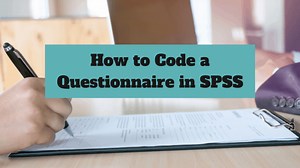 How to Code a Questionnaire in SPSS (A Practical Guide) - Resourceful Scholars' Hub