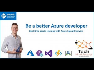 Real-time assets tracking with Azure SignalR Service