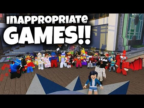 Top 5 MOST INAPPROPRIATE Roblox Games!