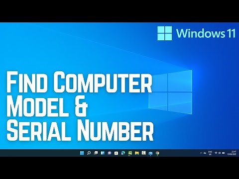 How to Find Computer Model & Serial Number of Windows 11 PC