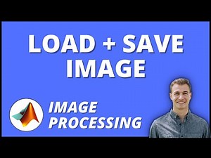 2022 How to Import Load, Rotate, and Save an Image in MATLAB | Image Processing