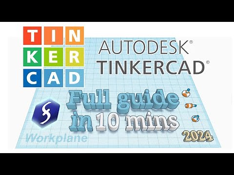TinkerCAD - Tutorial for Beginners in 10 MINS! [ FULL GUIDE 2024 ]