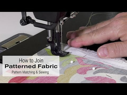 How to Join Patterned Fabric - Pattern Matching & Sewing