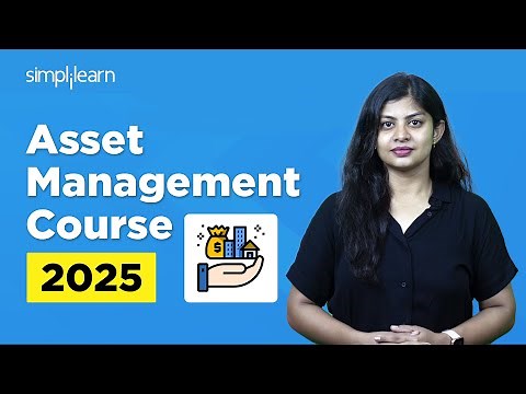Introduction To Asset Management | Asset Management Course | What Is Asset Management | Simplilearn