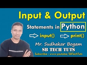 Input and Output Statements in Python | input() & print() Functions in Python | Python Programming