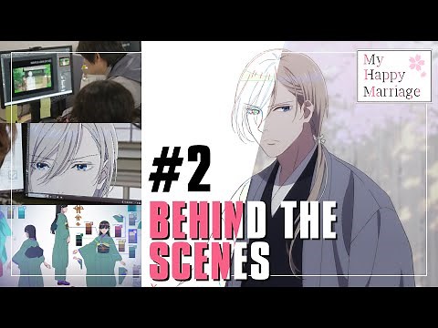 My Happy Marriage | The Art & Effects Behind the Anime