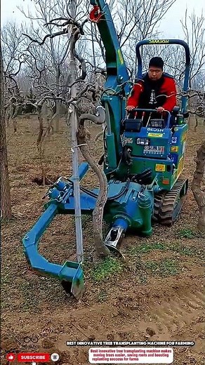 Best Innovative Tree Transplanting Machine for Farming