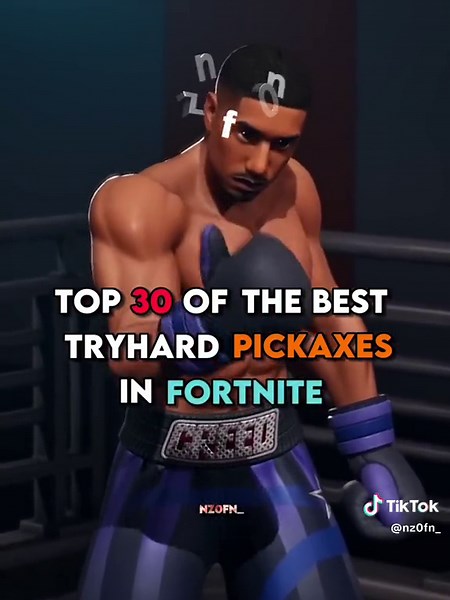 Top 30 Tryhard Pickaxes in Fortnite
