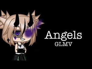 Angels || GLMV || + new intro || sorry it’s late TwT ||