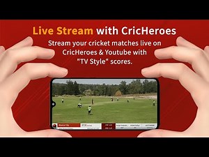 Live Stream Your Cricket Match with CricHeroes