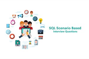 SQL Scenario Based Interview Questions and Answers