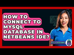 How To Connect To MySQL Database In NetBeans IDE? - Next LVL Programming