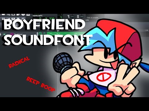 [FNF] - Boyfriend Soundfont - Vocals Made Easy!