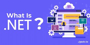 What is .NET? Why You Should Use This Framework
