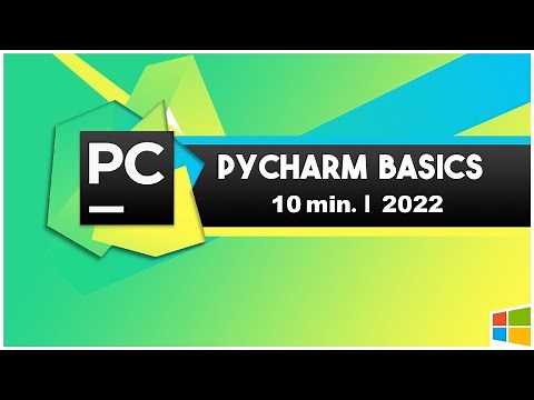 PyCharm Tutorial | Introduction to PyCharm | Basics in 10 Minutes