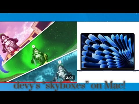 Devy’s “skyboxes” tutorial on MacBook!
