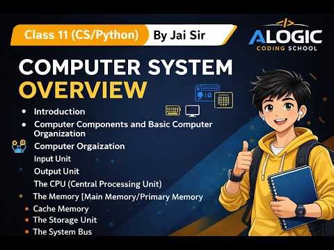 Class 11 Computer Science Chapter 1 | Computer System Overview | Easy Explanation | By Jai Sir.