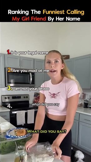 Ranking The Funniest Calling My Girl friend By Her Name #funny #prankongirlfriend #funnyvideos