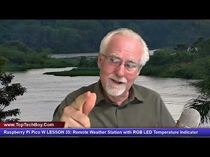 Raspberry Pi Pico W LESSON 35: Remote Weather Station with RGB LED Temperature Indicator