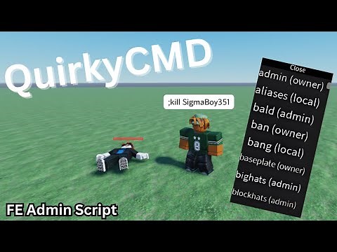 The Best FE Admin Script In Roblox [QuirkyCMD] | ROBLOX