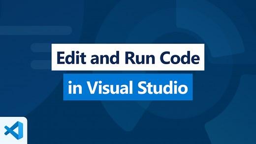 Edit and Run Code in Visual Studio Code
