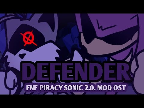 DEFENDER - Friday Night Funkin' vs Piracy Sonic 2.0. (FAN VIDEO/OST)