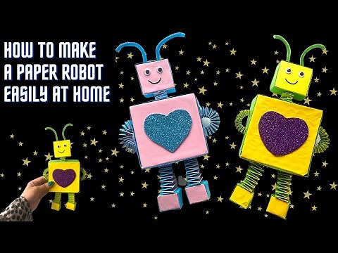 HOW TO MAKE A PAPER ROBOT EASY | Make a Useful Toy Out of Waste Cardboard and Paper