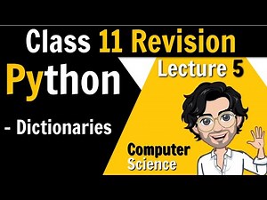 6. Dictionaries in Python for Class 12 Boards | Class 11th Revision