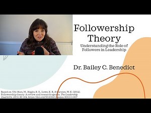 Followership Theory - Understanding the Role of Followers in Leadership