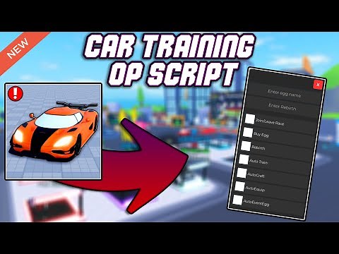 [NEW] Car Training OP Script (2025) PASTEBIN