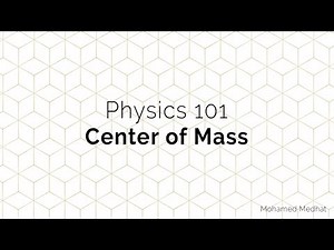 PHY101: Center of Mass