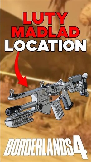 LUTY MADLAD LEGENDARY SMG LOCATION BORDERLANDS 4
