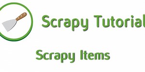 How to use Scrapy Items - 05 - Python Scrapy tutorial for beginners