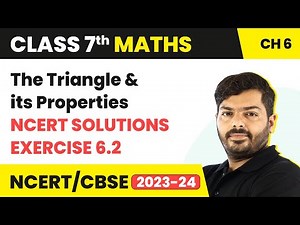 Class 7 Maths Chapter 6 Exercise 6.2 | The Triangle & Its Properties | NCERT Class 7 Maths