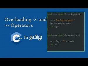 Overloading Input Output Operators in C++ | C++ in Tamil | Logic First Tamil