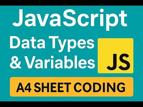 JavaScript Data Types & Variables | let var const Explained | Eng + Telugu | A4 Sheet Coding